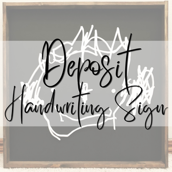 DEPOSIT - HANDWRITING SIGN